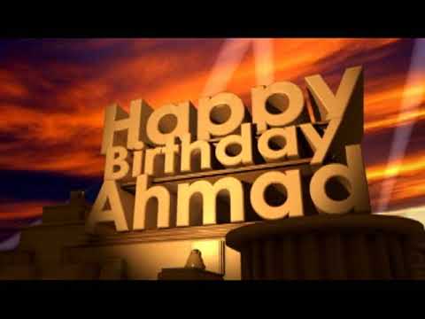 Happy Birthday Ahmad