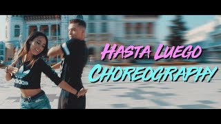 Hasta Luego - Choreography (HRVY ft Malu)