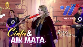 Download lagu DEVI ALDIVA ft NEW BOSSQUE | CINTA DAN AIR MATA [ PENTAS WAHANA MUSIK ] mp3