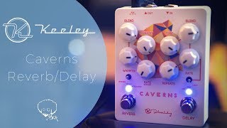 Video thumbnail for Keeley Electronics | Caverns Reverb/Delay by Rabea Massaad