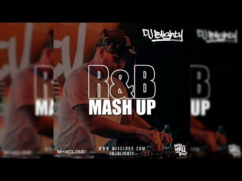 R&B MASH UP MIX 2020