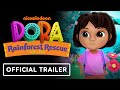 Dora Rainforest Rescue Official Launch Trailer
