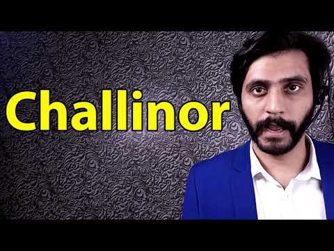 How To Pronounce Challinor