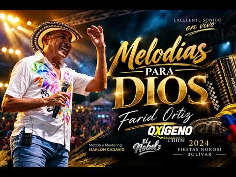 Melodías para Dios ( Audio Parranda  ) Farid Ortíz - Excelente Sonido en Vivo Recuerdos Norosí 2024.
