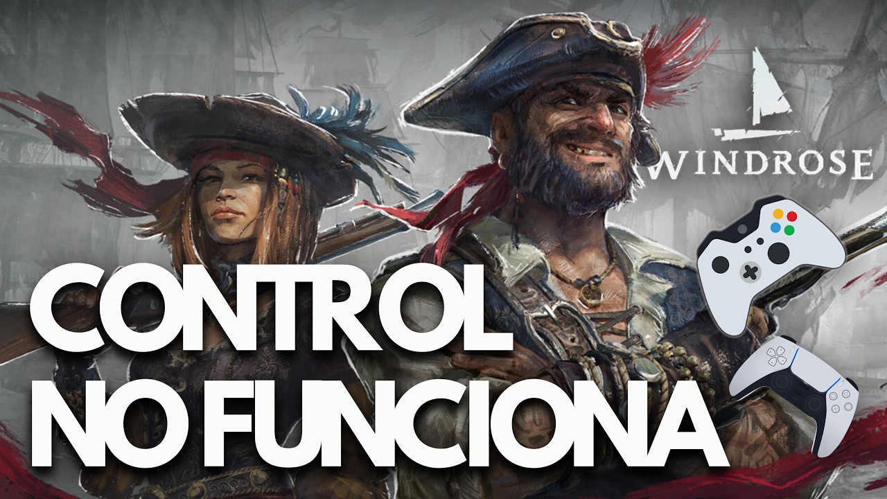 WINDROSE SOLUCIÓN: Control o Mando No Funciona/No Detectado PC