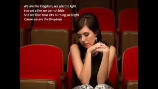 Francesca Battistelli - We Are The Kingdom (lyrics)