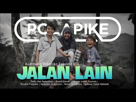 jalan-lain-polapike-film-pendek-ngapak-kebumen