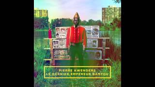 Pierre Kwenders - African Dream (audio)
