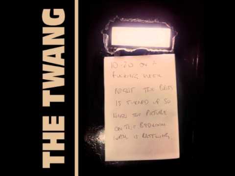 The Twang: Paradise (Album Version)