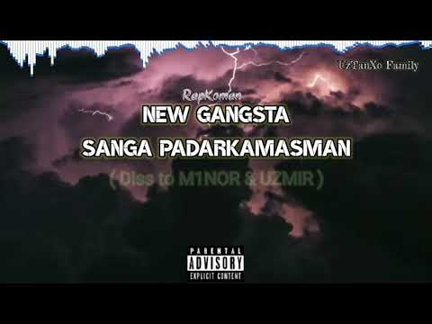 MINORGA DISS | RAPKOMAN - SANGA PADARKAMASMAN / DISS TO M1NOR & UZMIR L1GHTDRREAM / ENG ZO'R DISSLAR