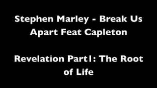Stephen Marley - Break Us Apart
