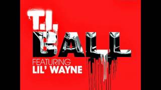 T.I. - Ball ft. Lil Wayne