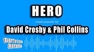 David Crosby &amp; Phil Collins - Hero (Karaoke Version)
