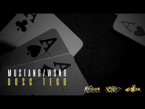 MUSTANG/WSNR - DOŚĆ TEGO