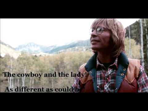 The Cowboy And The Lady - John Denver
