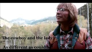 The Cowboy and the Lady  JOHN DENVER (with lyrics)