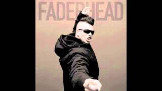 Faderhead - The Beat Has Started (Official / With Lyrics)