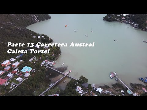 🔴 PARTE 13 CARRETERA AUSTRAL 👉 CALETA TORTEL