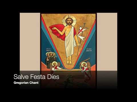 Salve Festa Dies - Gregorian Chant