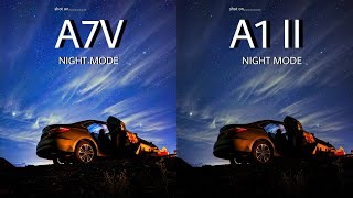Sony A7V VS Sony Alpha 1 II | NIGHT MODE | Camera Test 