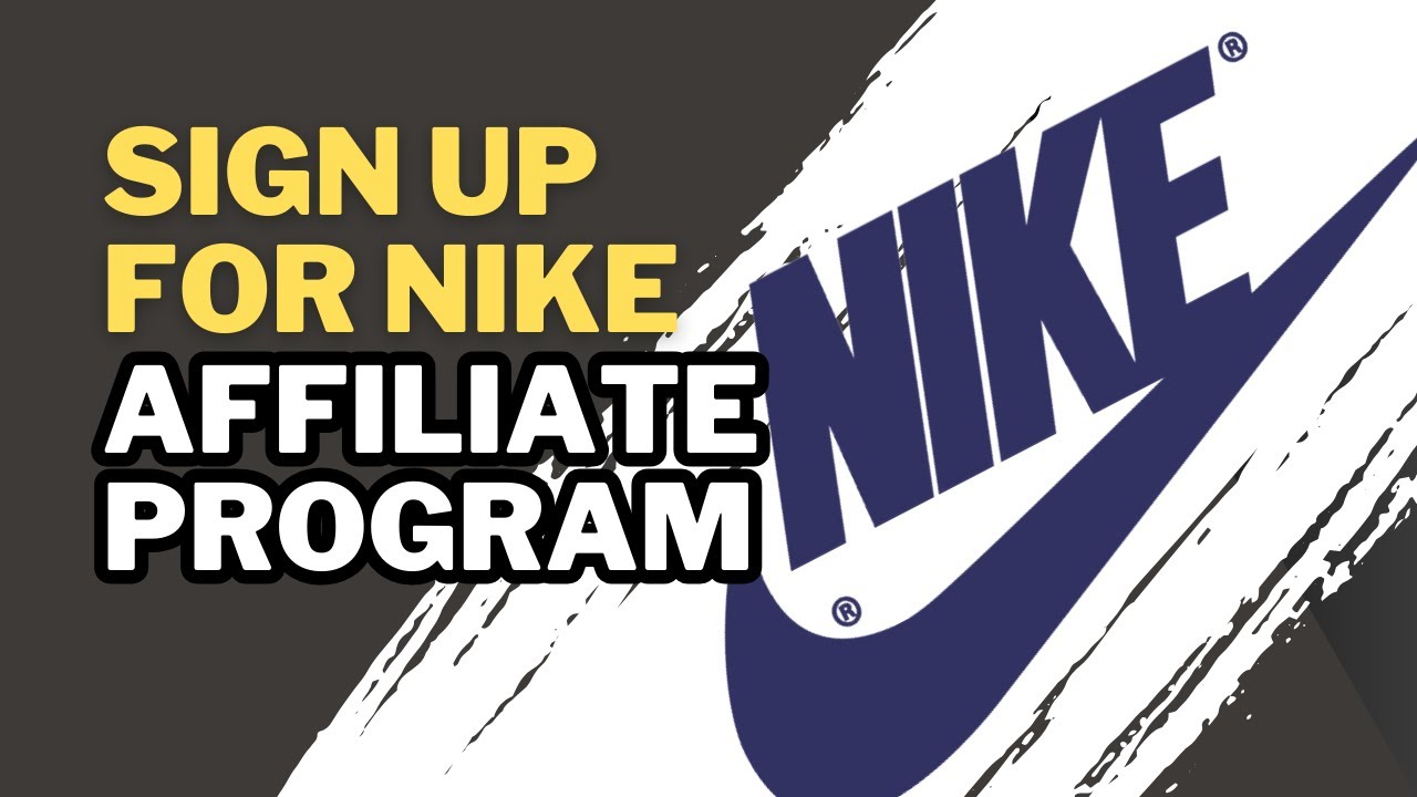 How to sign up for Nike affiliate program (Step By Step) 2025