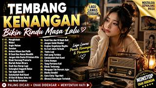 Download lagu LAGU NOSTALGIA INDONESIA TERBAIK 80AN 90AN ❤️ | TEMBANG KENANGAN PALING POPULER SEPANJANG MASA mp3 Download lagu LAGU NOSTALGIA INDONESIA TERBAIK 80AN 90AN ❤️ | TEMBANG KENANGAN PALING POPULER SEPANJANG MASA mp3
