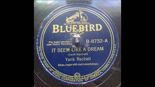 Yank Rachell, Sonny Boy Williamson, Washboard Sam - It Seem Like A Dream 1941