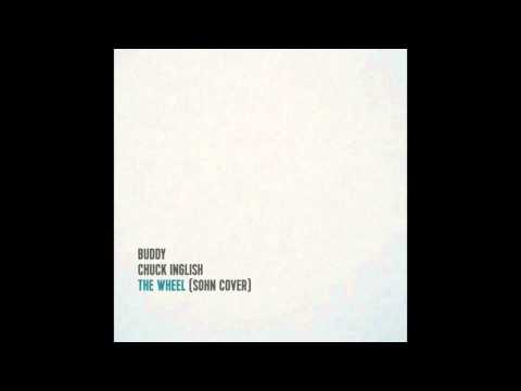 Buddy - "THE WHEEL" (SOHN Cover) [Prod. By Chuck Inglish]