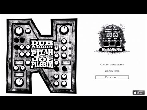 Dub Addict & Pilah Ft. Joe Pilgrim - N - # 3 Dub Card