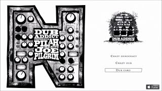 Dub Addict & Pilah Ft. Joe Pilgrim - N - # 3 Dub Card