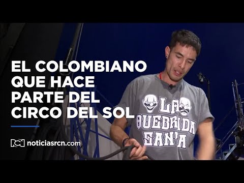 La historia del colombiano que hace parte del Circo del Sol