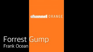 Frank Ocean - Forrest Gump  [가사해석/번역/Lyrics]