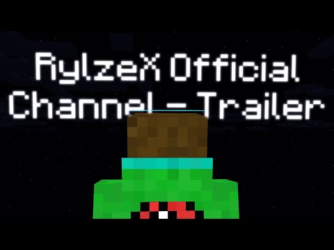 RylzeX - RylzeX -  The Official Minecraft Channel Trailer