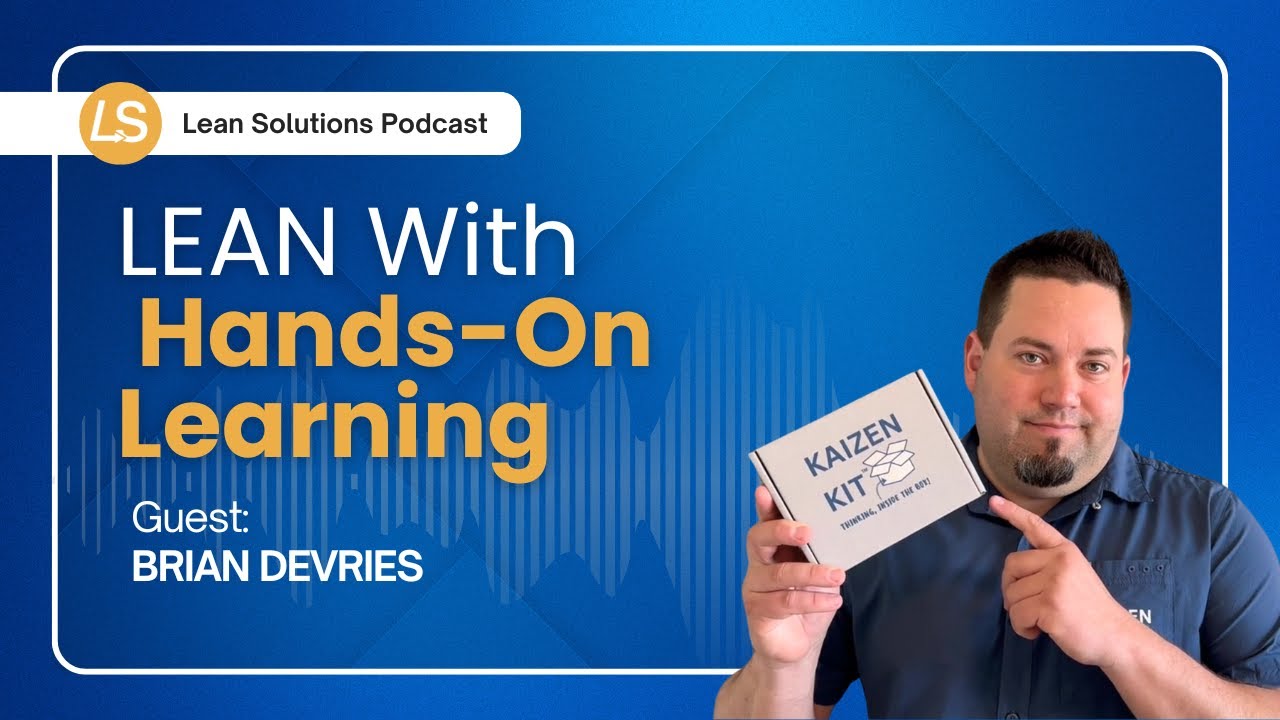 LEAN with Hands-On Learning