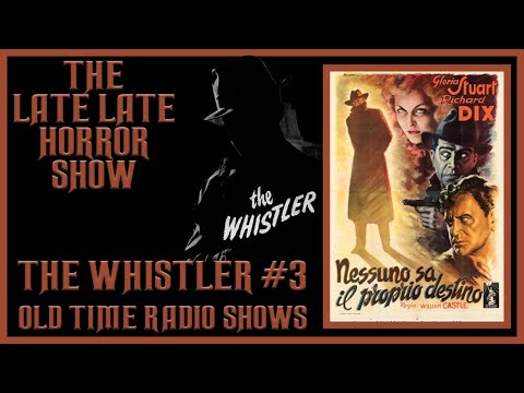 THE WHISTLER MYSTERY THRILLER OLD TIME RADIO SHOWS #3