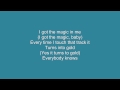 I've got the magic in me - B.o.B (lyrics) 