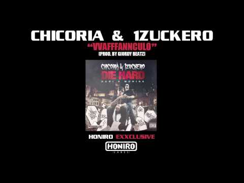 CHICORIA & 1ZUCKER0 - VVAFFFANNCULO ( HONIRO EXXCLUSIVE ) prod by GIORDY BEATZ