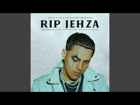 RIP Jehza