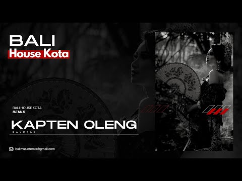 Kapten Oleng - Funkot Edition ( Bali House Kota )