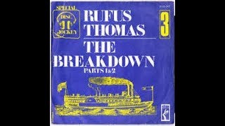 The Breakdown Pt 2 RUFUS THOMAS Video Steven Bogarat
