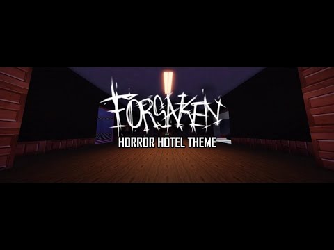 HOTEL ROBLOXIA | HORROR HOTEL THEME (FORSAKEN)