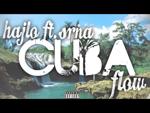 Hajlo - Cuba flow feat. Srna