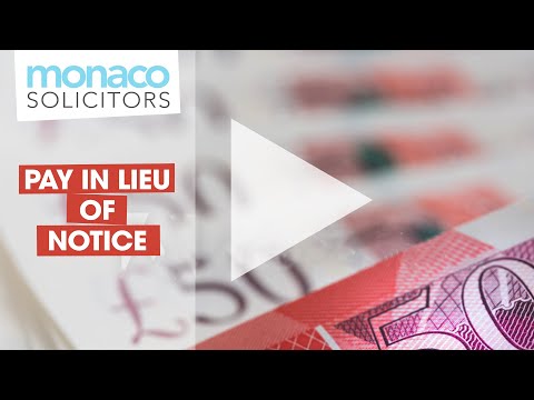 Payment in Lieu of Notice and Garden Leave: What You Need to Know