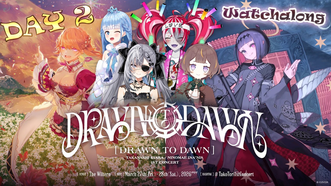 【Drawn to Dawn WATCHALONG】 #TakoTori1stConcert DAY 2!!!! SO EXCITED
