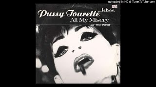 Pussy Tourette - Kiss (Deep Pussy Mix)