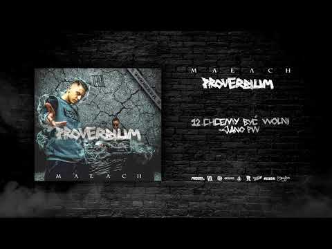 MAŁACH - "Chcemy być wolni" feat. Jano PW prod. Małach