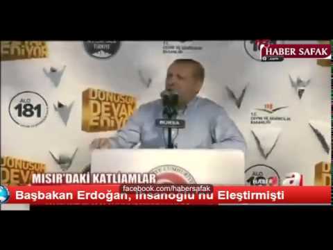Başbakan Erdoğan, İhsanoğlu'nu Eleştirmişti - Habersafak