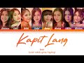 BINI - Kapit Lang Lyrics (Color Coded Lyrics Tag/Eng)