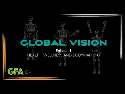 GFAtv - Global Vision Episode 1: "Health and Wellness" with Jerald Harscher