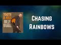 Billy Bragg - Chasing Rainbows (Lyrics)